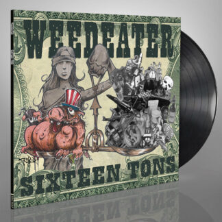 WEEDEATER Sixteen Tons - Vinyl LP (black)