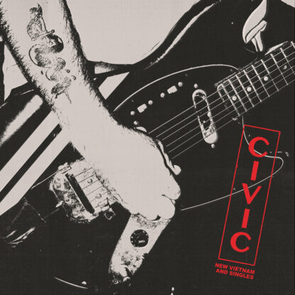 CIVIC New Vietnam & Singles - Vinyl LP (clear)