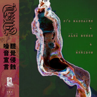 P/O MASSACRE + ALEX BUESS & MERZBOW Aural Corrosion - Vinyl 2xLP (black) + CD