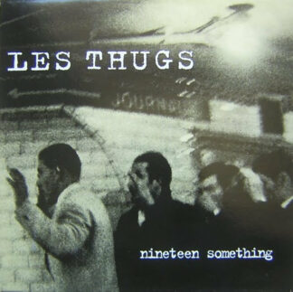 LES THUGS Nineteen Something - Vinyl LP (black)