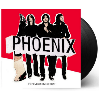 PHOENIX It's Never Been Like That - Vinyl LP (black)